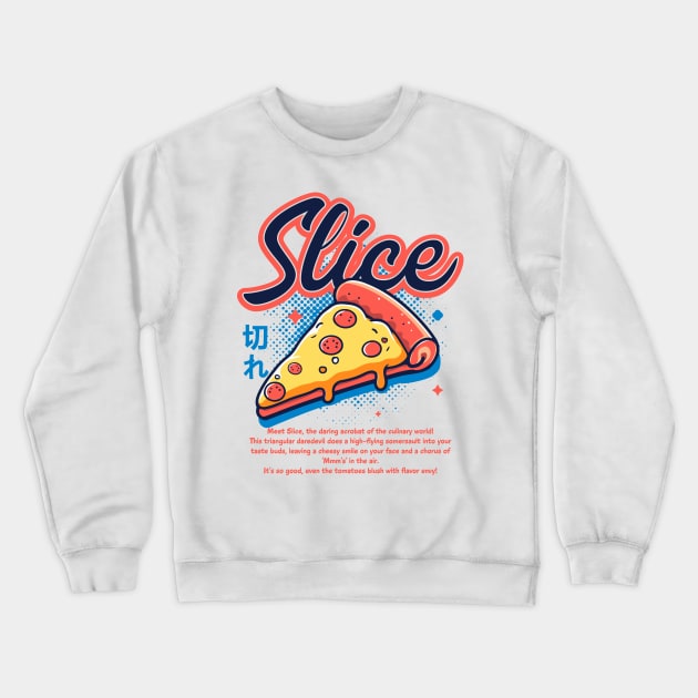 Slice Of  Pizza 🍕 Crewneck Sweatshirt by Xopaw